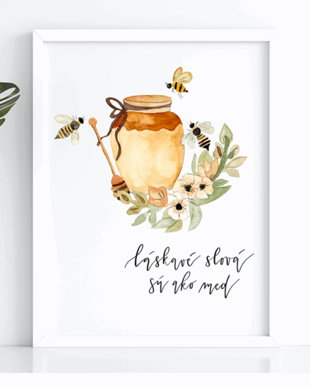 Láskavé slová sú ako med – art print | By Heart Project