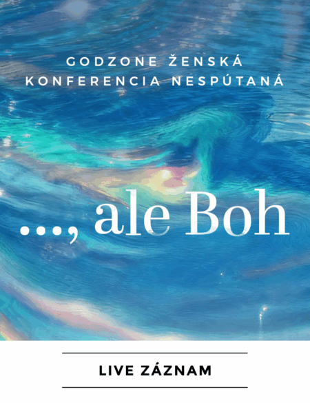 Ženská konferencia 2026 | ...ale Boh - digitálny záznam