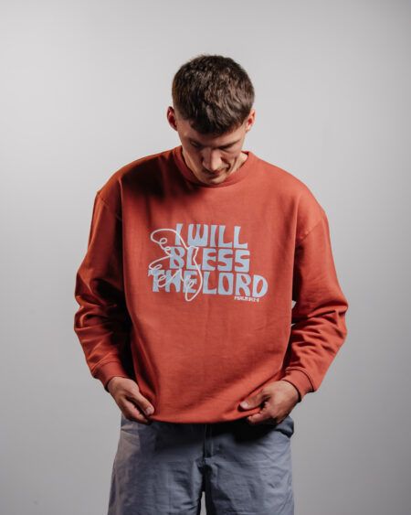 I WILL BLESS THE LORD | unisex mikina - MERCH